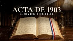 Acta de 1903 - La memoria restaurada