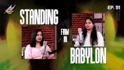 APADIYA VISHAYAM! | Standing Firm in Babylon | Ep. 51