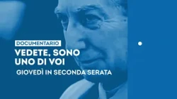 "See, I am one of you" - Thursday, September 3rd, late night on TV2000