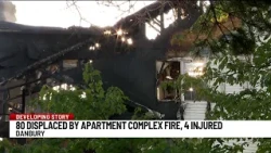 51 displaced, multiple residents and firefighters injured after apartment complex fire in Danbury