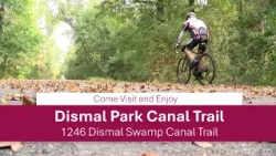 Park of the Month - Dismal Swamp Canal Trail