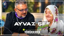 Dikkat Ayvaz Şef Çıkabilir | Yörükkırka - 17 Ekim 2026