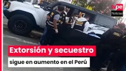 Extortion and kidnapping: Peru records nearly 17,000 reports between January and July 2026