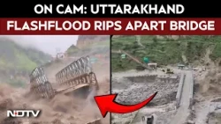 Uttarakhand Rains | On Cam: Uttarakhand Flashflood Rips Apart Bridge, Sweeps Away Vehicle and Driver