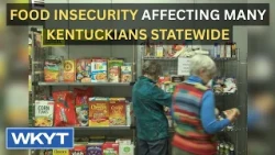 Food insecurity affecting many Kentuckians statewide