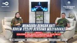 NGOBOL PODCAST [Serving with Heart: Korem 022/PT with the Community] TVRI NORTH SUMATRA