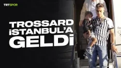 Beşiktaş'ın yeni transferi Leandro Trossard, İstanbul'da