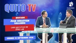 QUITO TV INTERVIEW SEPTEMBER 16, 2026 Juan Sebastián Gallardo Executive Chef of Zero Lab