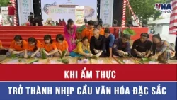 When Cuisine Becomes a Unique Cultural Bridge - VNAMedia