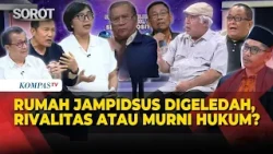 [FULL] Polri Geledah Rumah Jampidsus, Pakar Soroti Tersangka hingga Dugaan Rivalitas Hukum