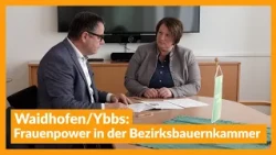 Waidhofen an der Ybbs: Women's Power in the District Farmers' Chamber